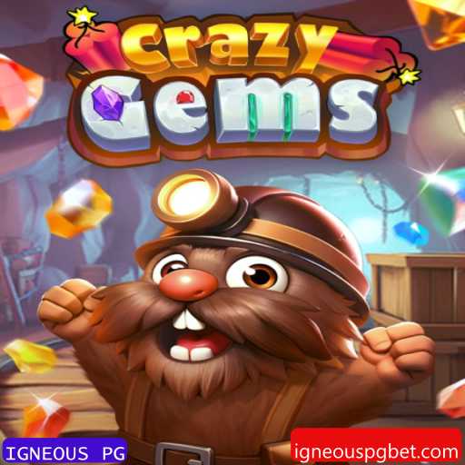 CrazyGems: Descubra o Fascinante Mundo de IGNEOUS PG