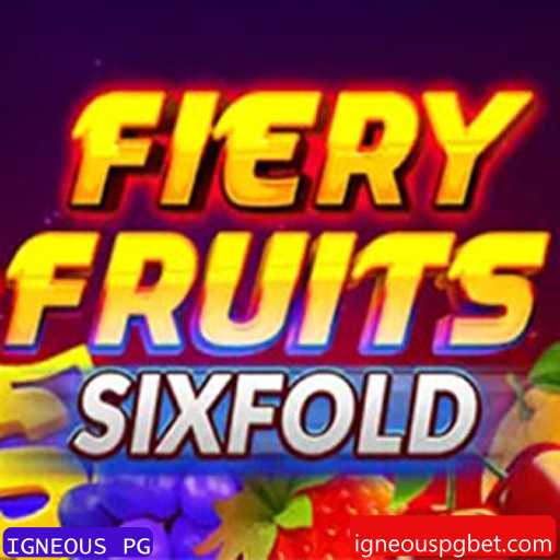 Descubra o Empolgante Jogo FieryFruitsSixFold: Aventura e Estratégia em Alta Voltagem